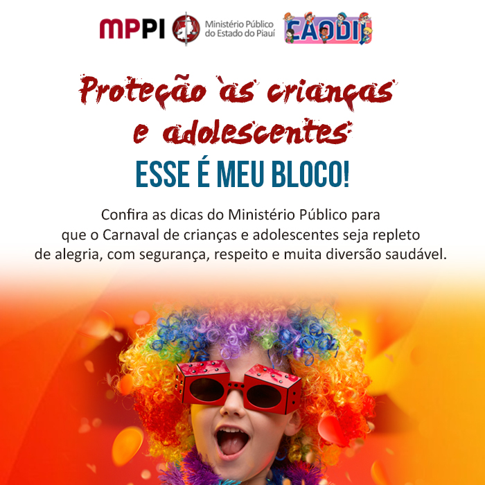 Banner : criança fantansiada para o carnaval. Dizeres: proteção a crianças e adolescentes - esse é meu bloco.