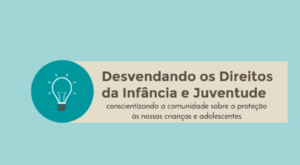 Logo do projeto com o nome do mesmo: Desvendando os direitos da infância e da juventude