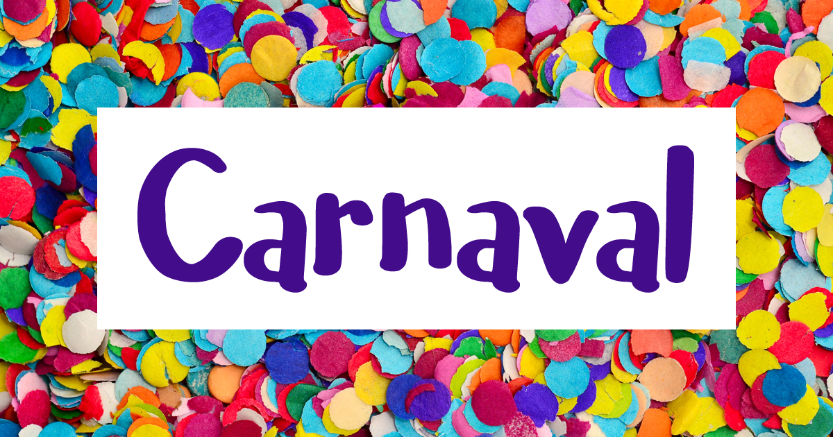 Imagem com confetes. Sobre estes a palavra: Carnaval 