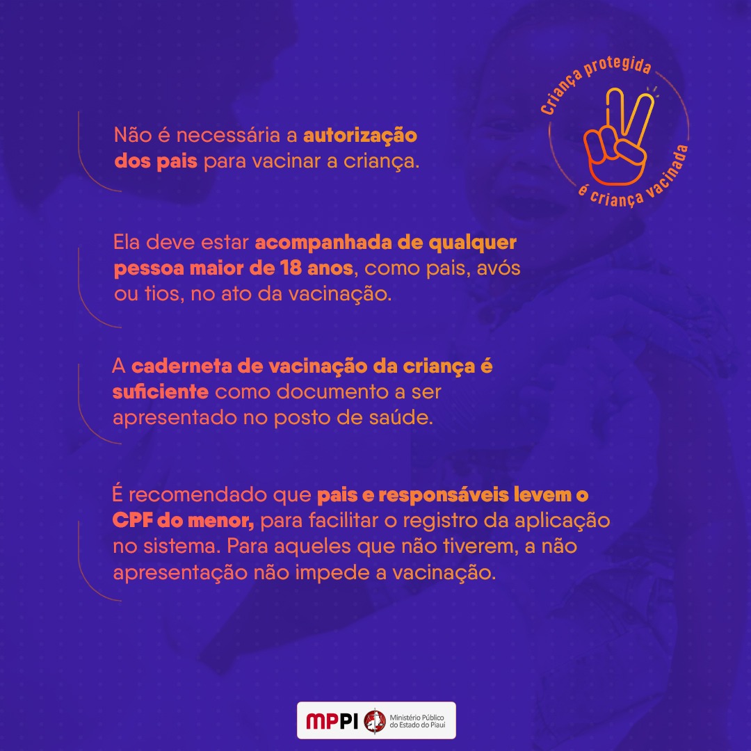 Cores presentes na imagem: lilás, laranja, verde, azul, branco, preto e vermelho. Frases: Criança protegida é criança vacinada; #vacinassalvamvidas;contra covid-19; E a logo do MPPI.
